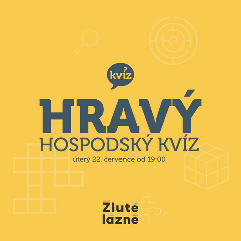 HOSPODSKÝ KVÍZ VE ŽLUTÝCH LÁZNÍCH 
